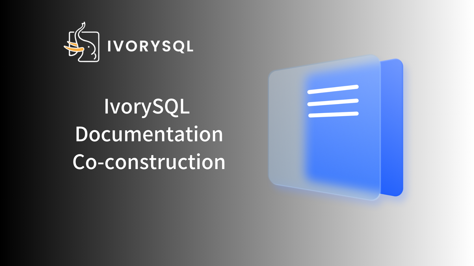 IvorySQL Documentation Co-construction Plan Phase I
